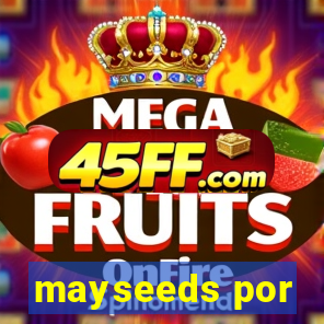 mayseeds por